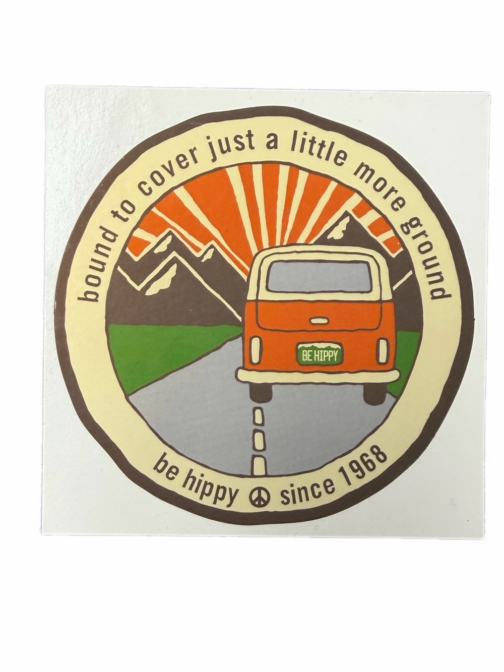 Be Hippy Bound to cover just a little more ground sticker new